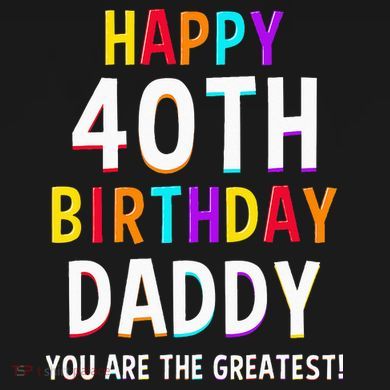 Daddy 40th Birthday Happy Birthday Women's Hoodie
