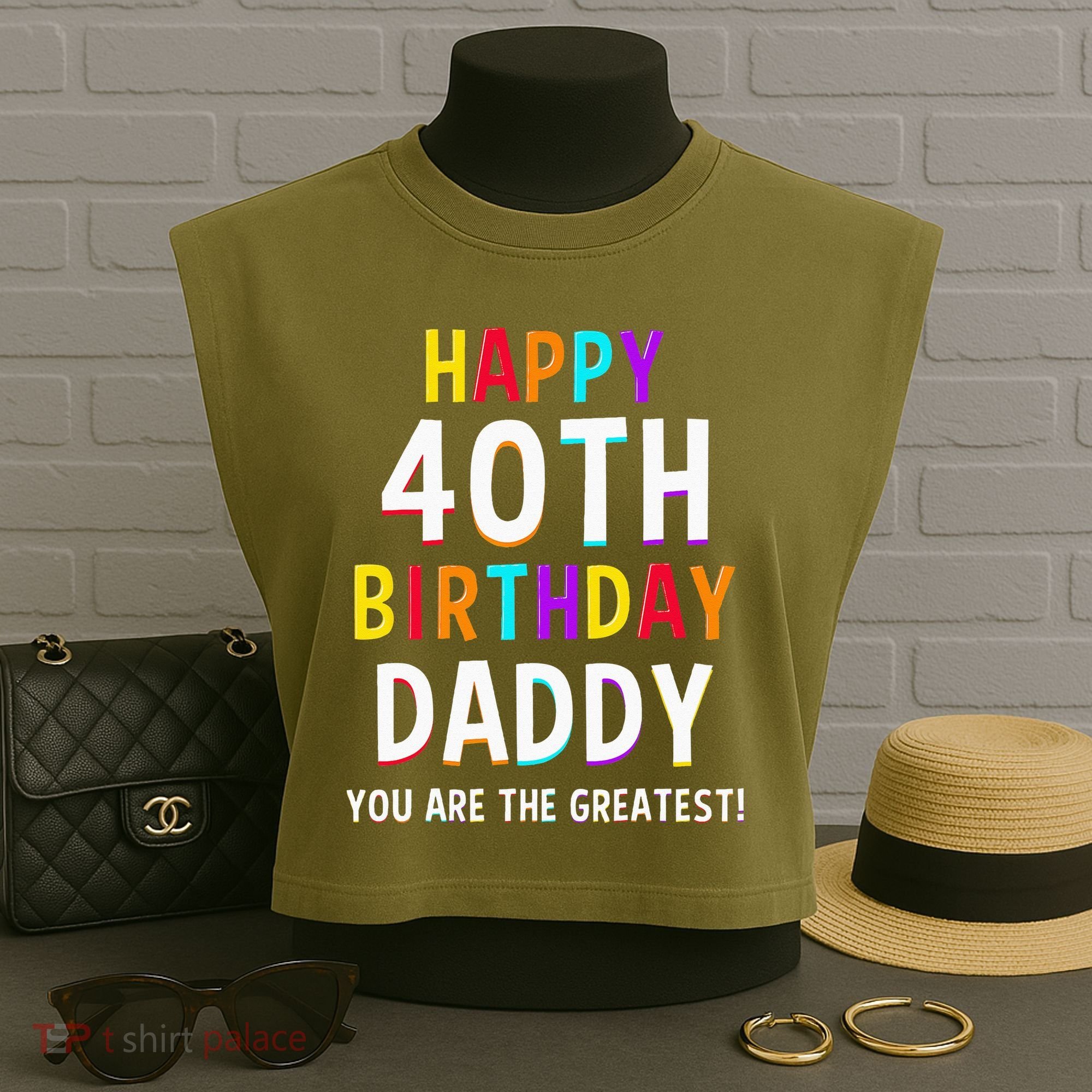 Daddy 40th Birthday Happy Birthday Garment-Dyed Women's Muscle Tee