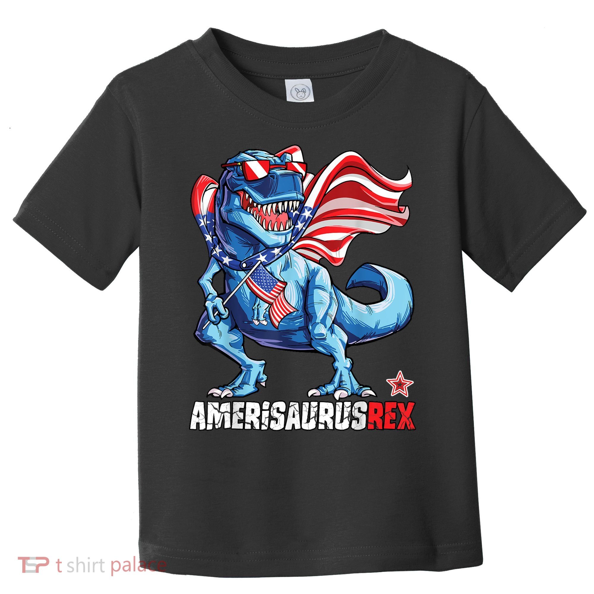 Dinosaur 4th Of July Amerisaurus T Rex Funny Toddler T-Shirt