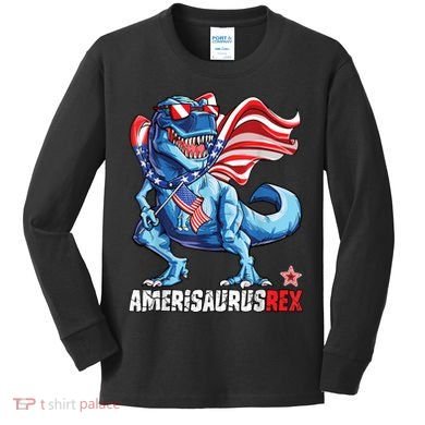 Dinosaur 4th Of July Amerisaurus T Rex Funny Kids Long Sleeve Shirt