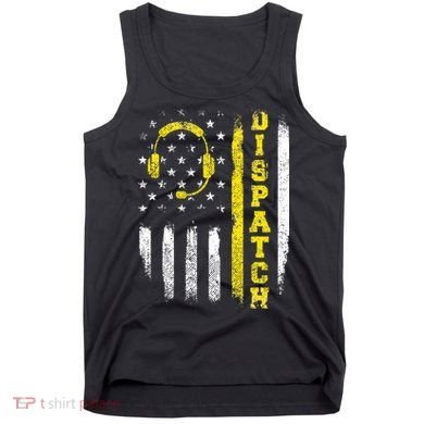 Dispatch 911 Dispatcher First Responder Emergency Call USA Tank Top
