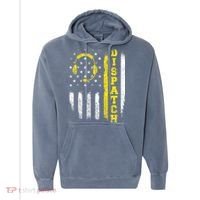 Dispatch 911 Dispatcher First Responder Emergency Call USA Comfort Colors Garment-Dyed Hooded Sweatshirt thumb 0