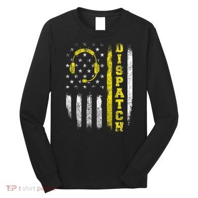 Dispatch 911 Dispatcher First Responder Emergency Call Usa Long Sleeve Shirt