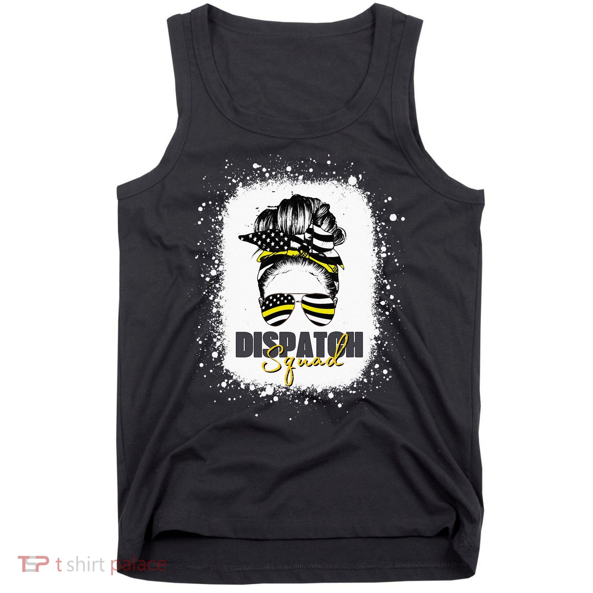 Dispatcher 911 Women Messy Bun American Flag Dispatch Squad Tank Top