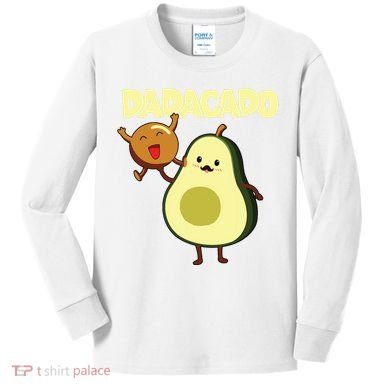 Dadacado Avocado 1st Birthday Dad Daddy Father Dada Kids Long Sleeve Shirt