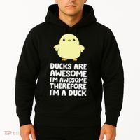 Ducks Are Awesome. I'm Awesome Therefore I'm a Duck Hoodie thumb 2