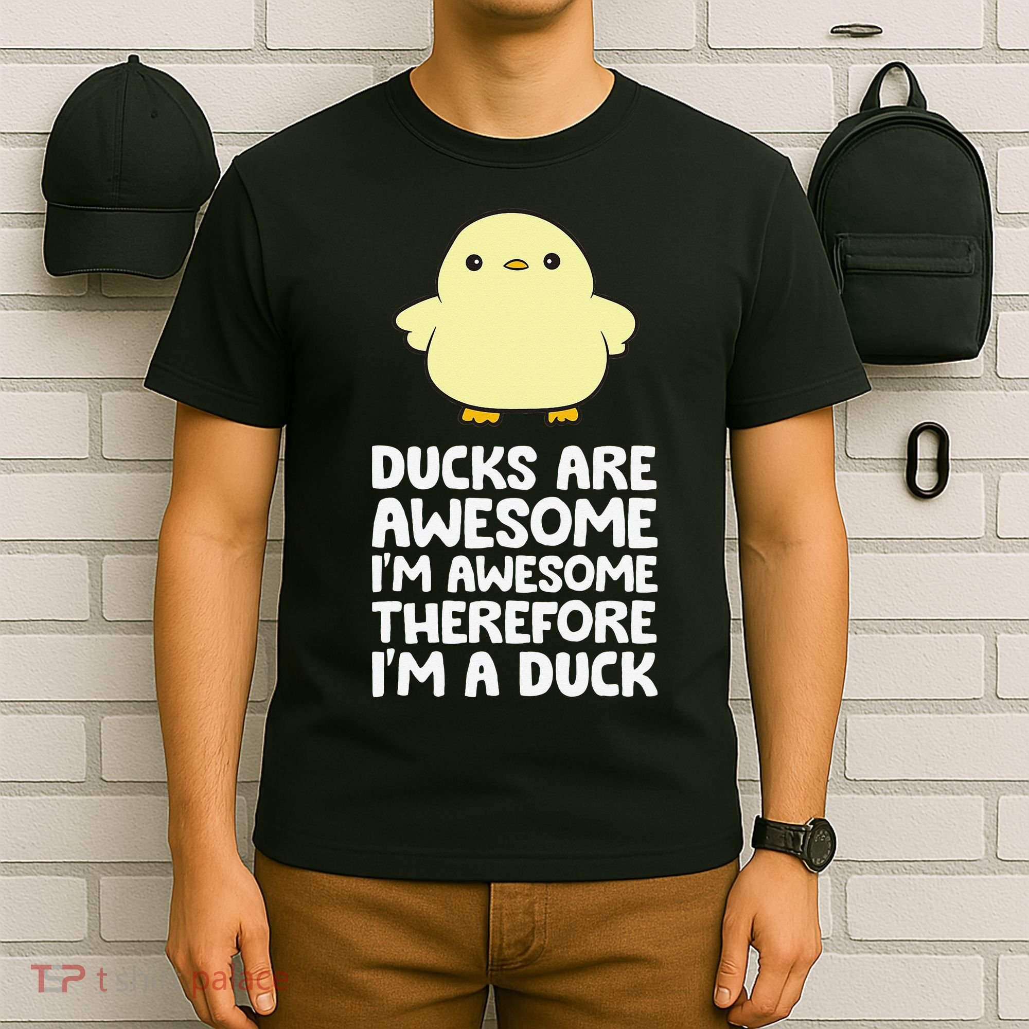 Ducks Are Awesome. I'm Awesome Therefore I'm a Duck T-Shirt
