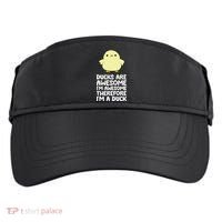 Ducks Are Awesome. I'm Awesome Therefore I'm a Duck Adult Drive Performance Visor thumb 0