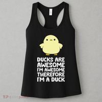 Ducks Are Awesome. I'm Awesome Therefore I'm a Duck Women's Tank Top thumb 3