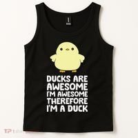 Ducks Are Awesome. I'm Awesome Therefore I'm a Duck Tank Top thumb 2