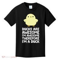 Ducks Are Awesome. I'm Awesome Therefore I'm a Duck Kids T-Shirt thumb 0
