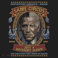 Destroying America Again Same Circus Just A Different Clown Tumbler thumb 3