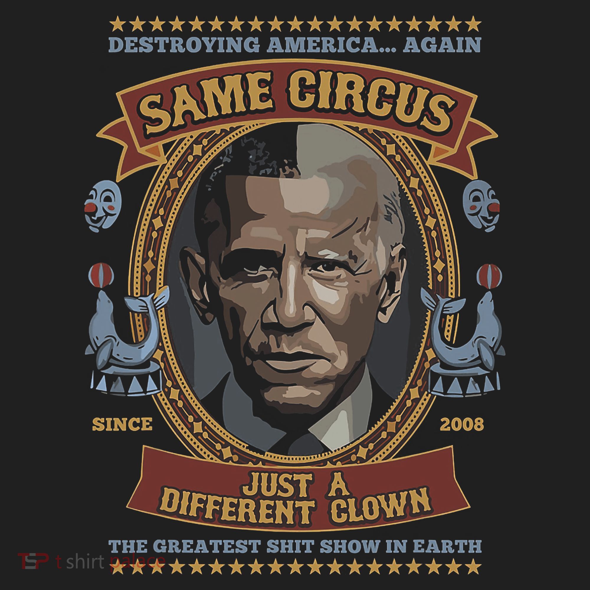 Destroying America Again Same Circus Just A Different Clown Tumbler