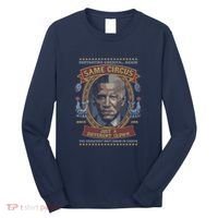 Destroying America Again Same Circus Just A Different Clown Long Sleeve Shirt thumb 0
