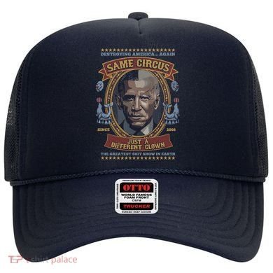 Destroying America Again Same Circus Just A Different Clown Hat
