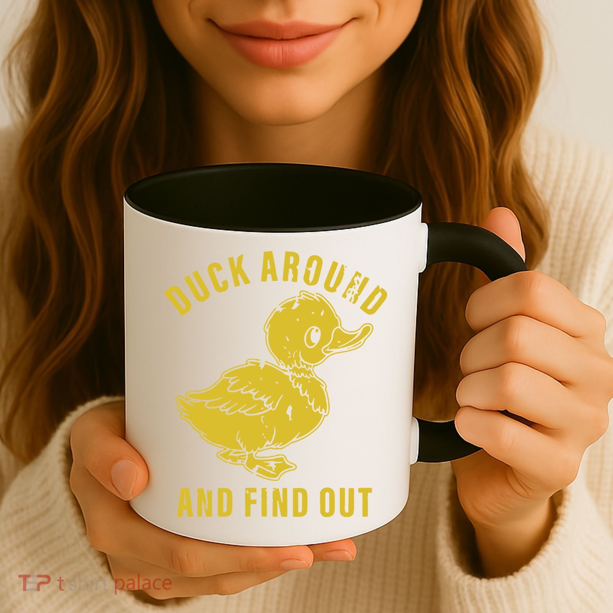 Duck Around And Find Out Coffee Mug