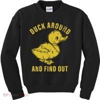 Duck Around And Find Out Kids Sweatshirt thumb 0