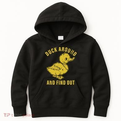 Duck Around And Find Out Kids Hoodie