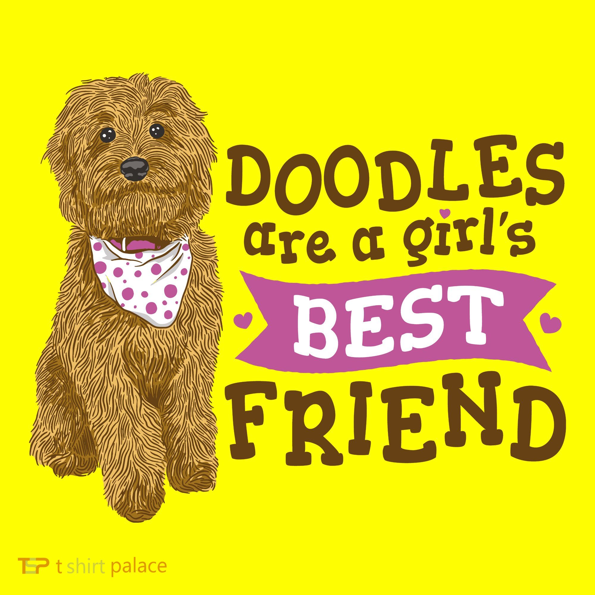 Doodles Are A Girls Best Friend T-Shirt