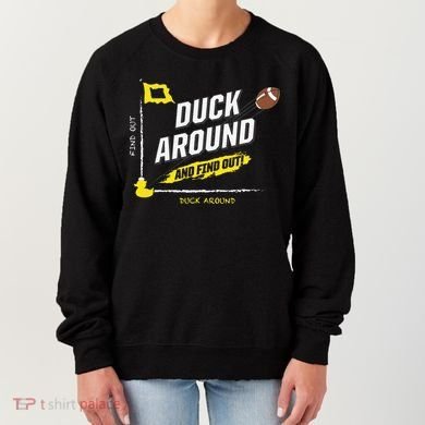 Duck Around And Find Out Women's Sweatshirt