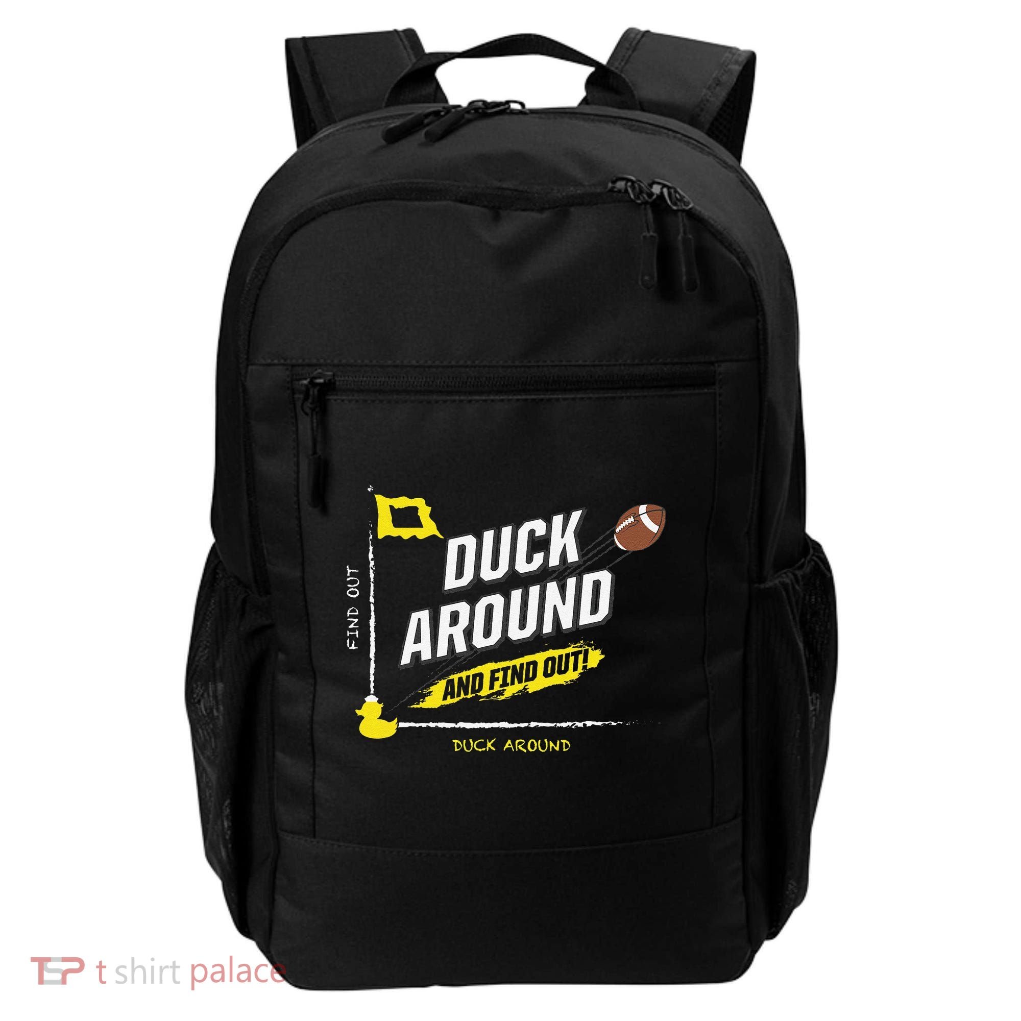 Duck Around And Find Out Backpack