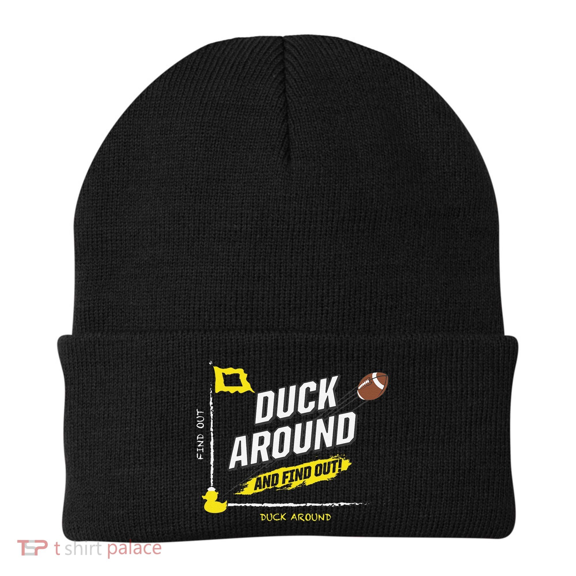 Duck Around And Find Out Beanie