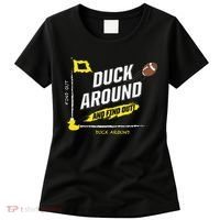 Duck Around And Find Out Women's T-Shirt thumb 0