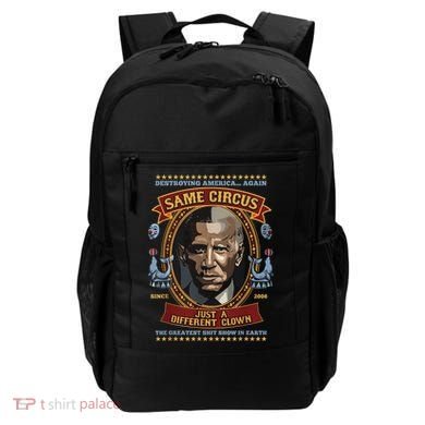 Destroying America Again Same Circus Just Different Clown Backpack