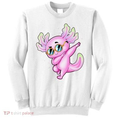 Dabbing Axolotl Ambystoma Mexicanum Mexican Walking Fish  Sweatshirt