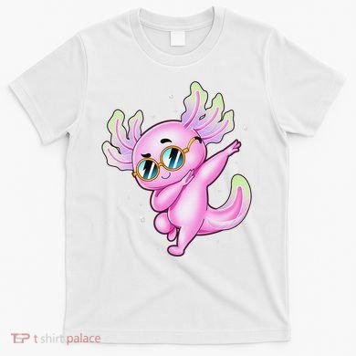 Dabbing Axolotl Ambystoma Mexicanum Mexican Walking Fish  T-Shirt