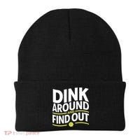 Dink Around And Find Out Funny Pickleball Great Gift Beanie thumb 0