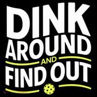 Dink Around And Find Out Funny Pickleball Great Gift Women's Hoodie thumb 2