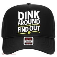Dink Around And Find Out Funny Pickleball Great Gift Hat thumb 0