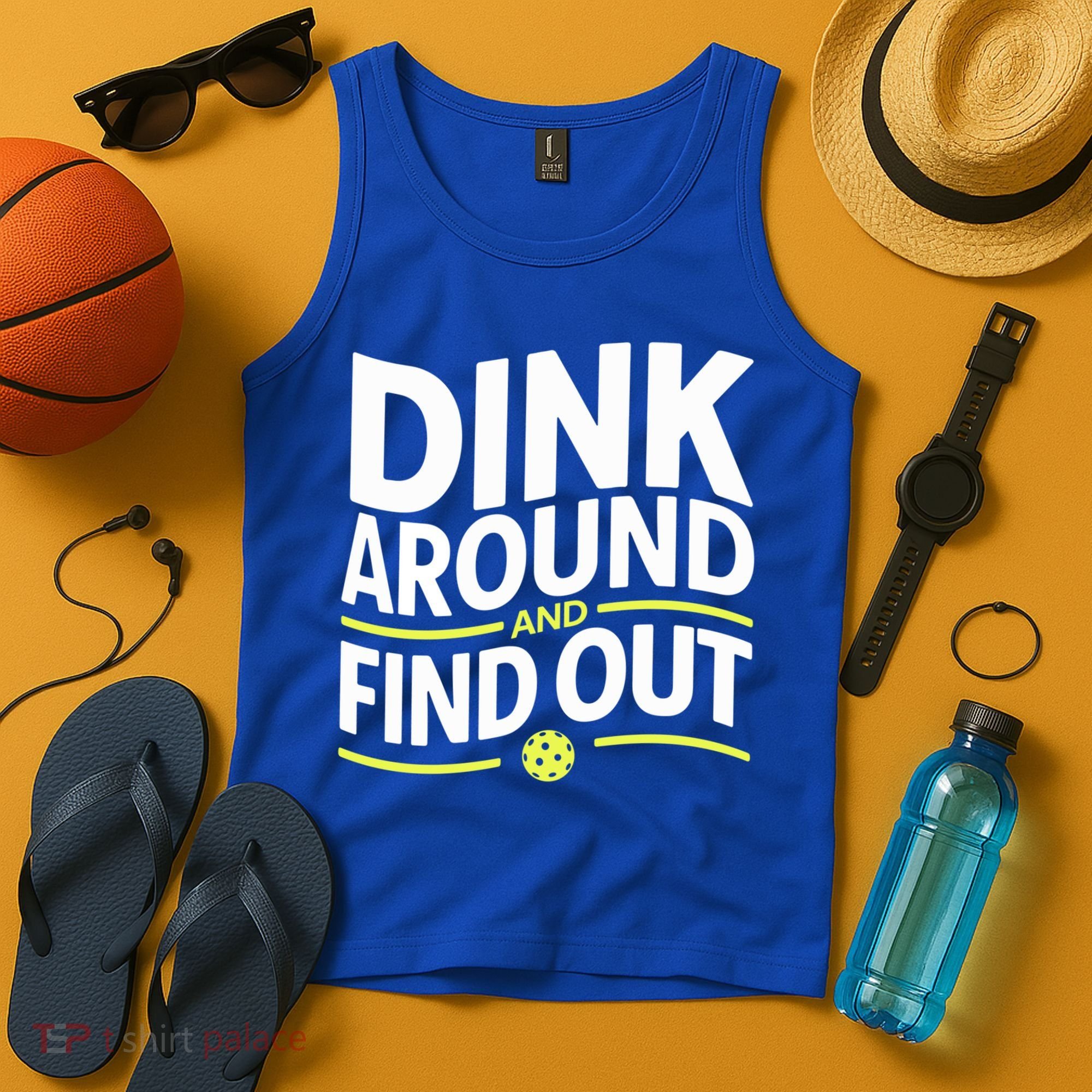 Dink Around And Find Out Funny Pickleball Great Gift Tank Top