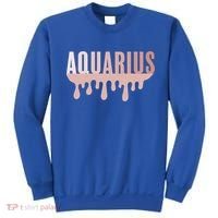 Dripping Astrology Aquarius Gift Sweatshirt thumb 0