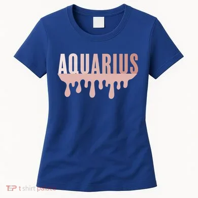 Dripping Astrology Aquarius Gift Women's T-Shirt