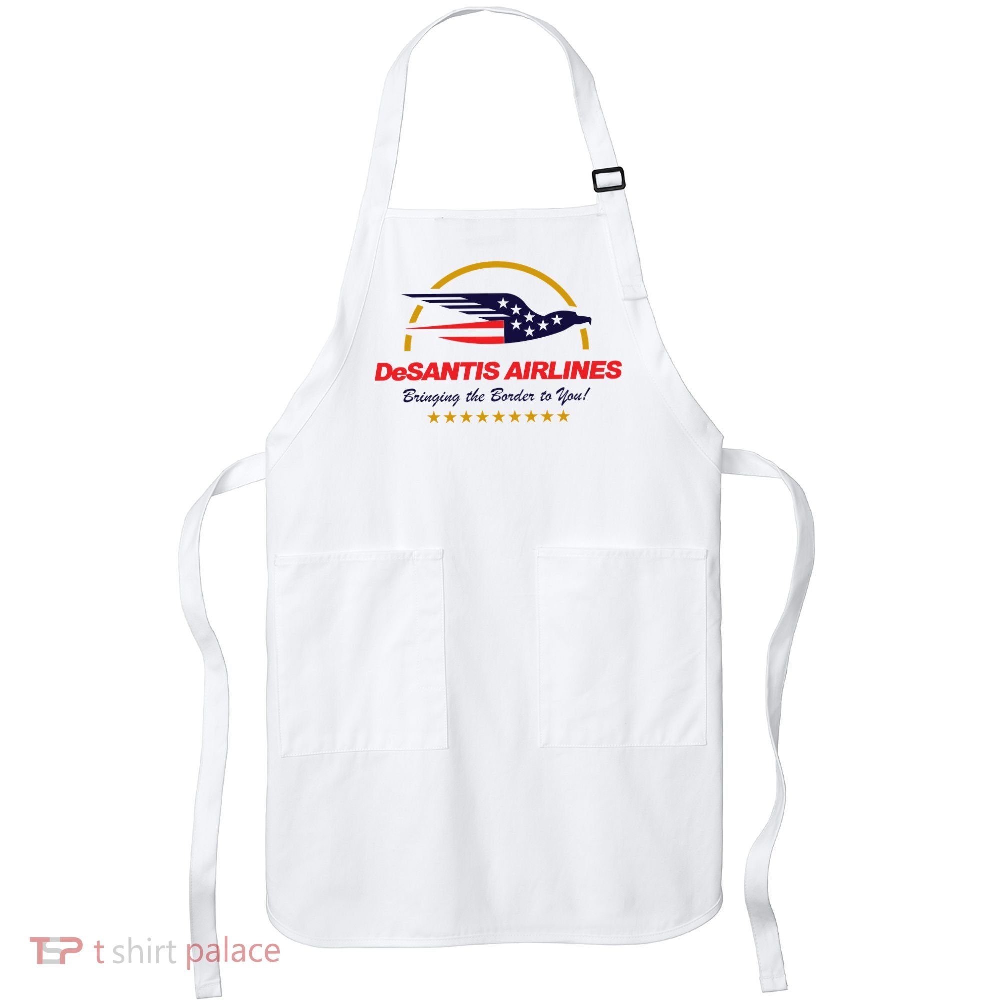 DeSantis Airlines Bringing The Border To You Funny Apron