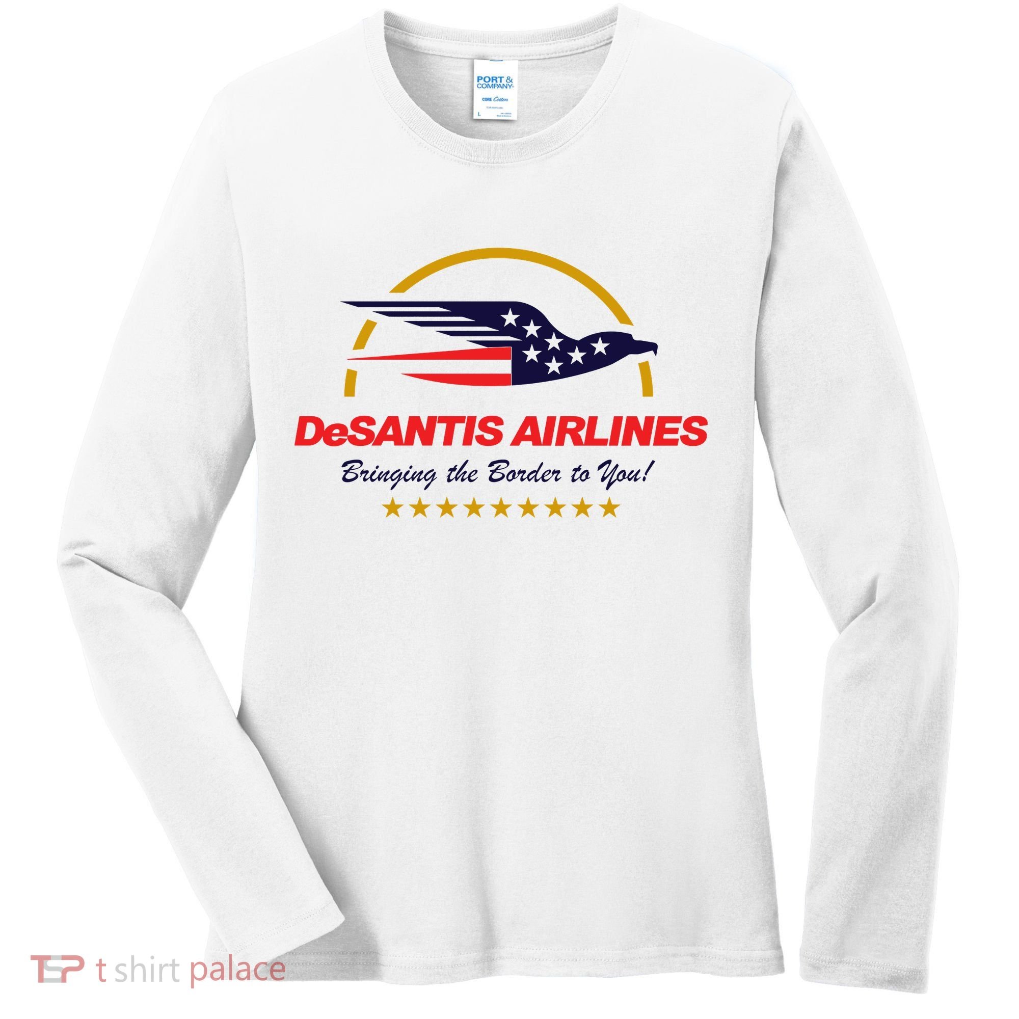 DeSantis Airlines Bringing The Border To You Funny Women's Long Sleeve Shirt