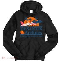 DeSantis Airlines Bringing The Border To You DeSantis 2024 Tie Dye Hoodie thumb 0