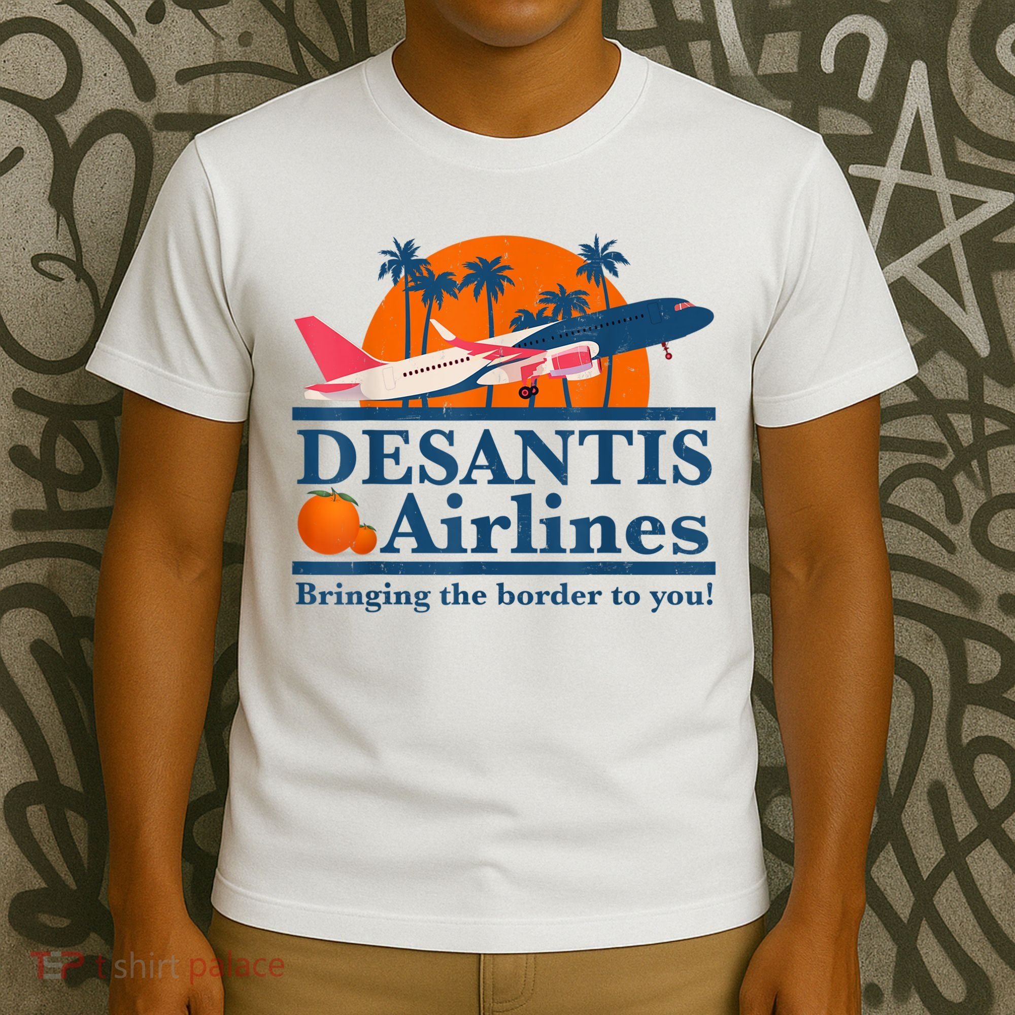 DeSantis Airlines Bringing The Border To You DeSantis 2024 T-Shirt