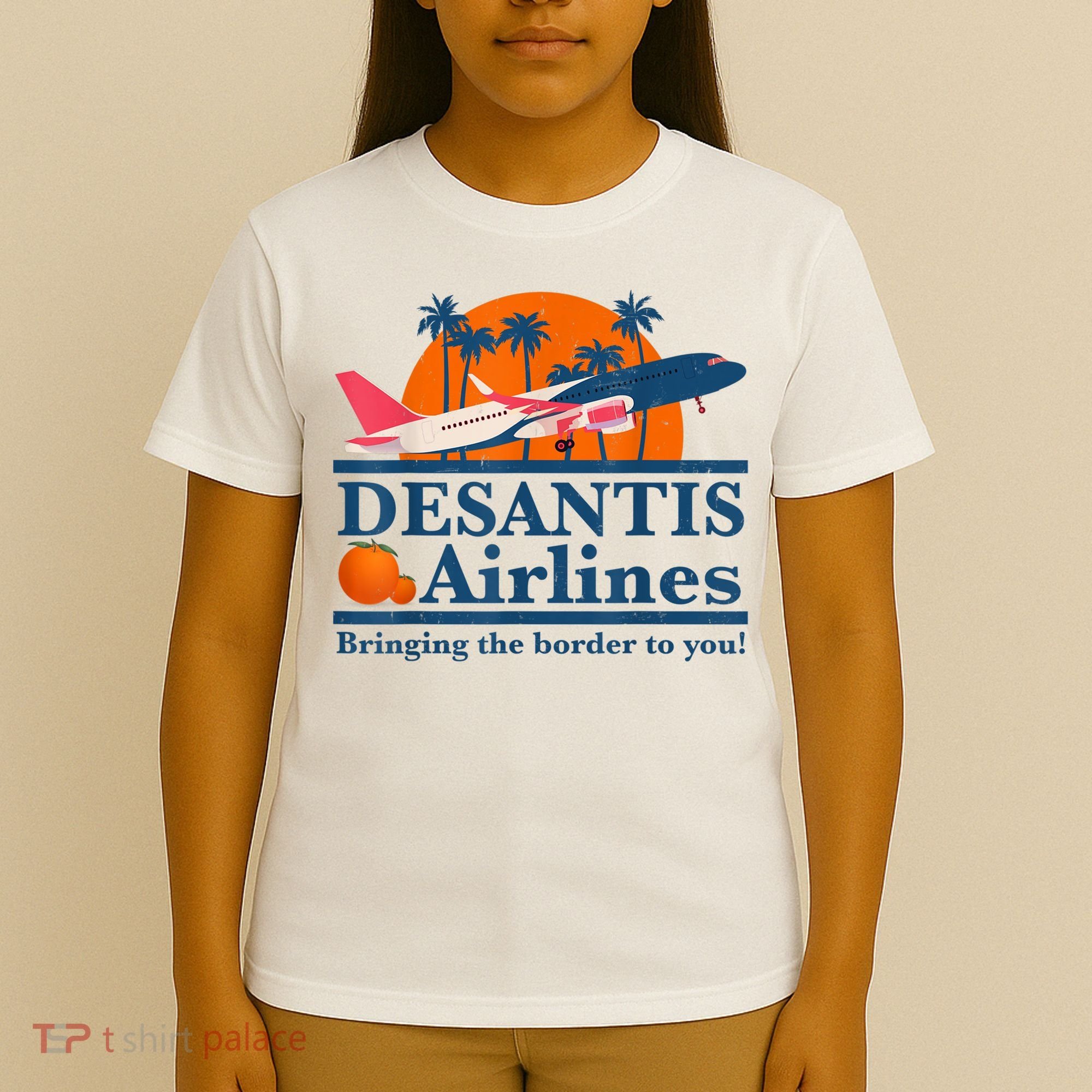 DeSantis Airlines Bringing The Border To You DeSantis 2024 T-Shirt
