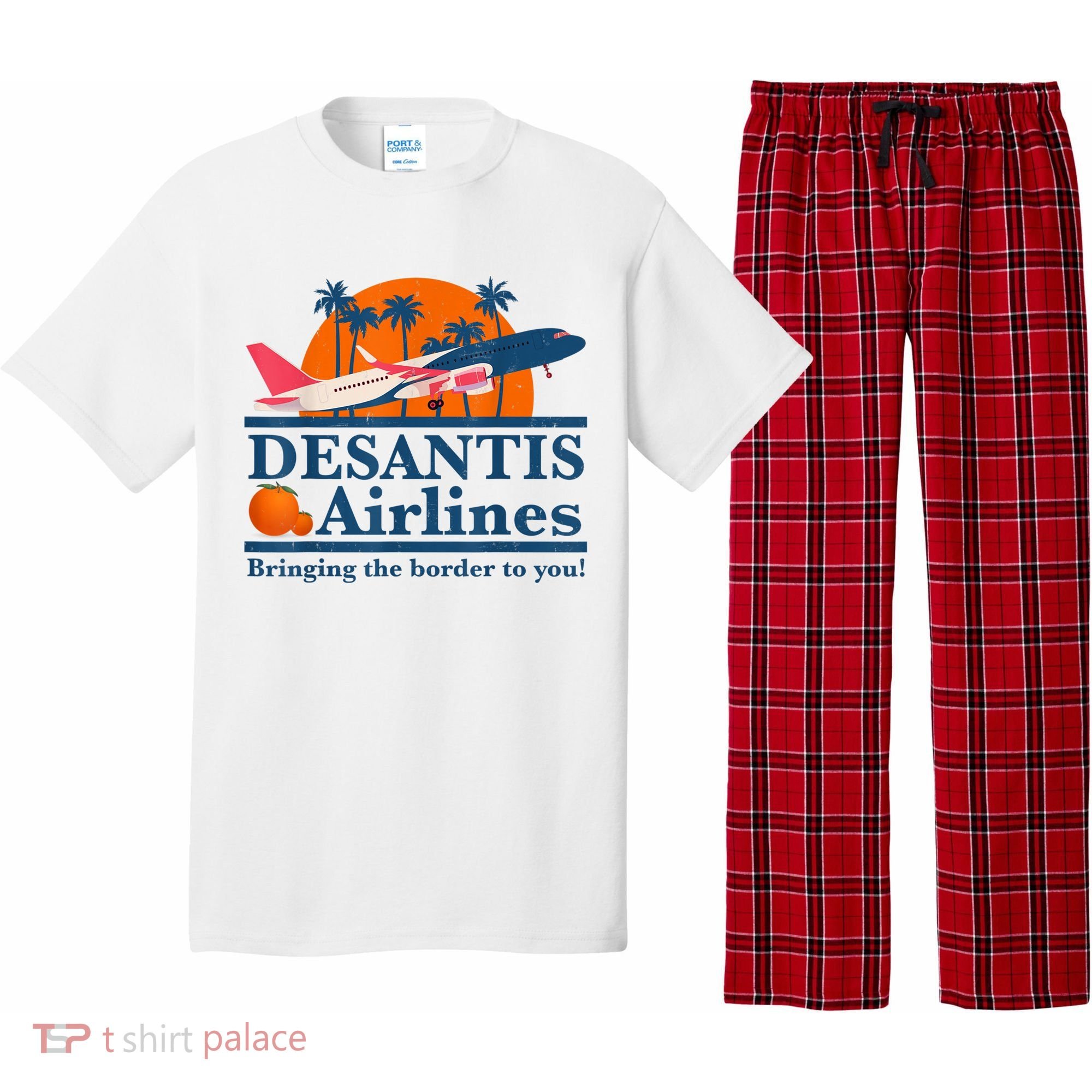 DeSantis Airlines Bringing The Border To You DeSantis 2024 Pajama Set