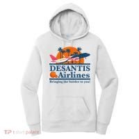 DeSantis Airlines Bringing The Border To You DeSantis 2024 Women's Hoodie thumb 0