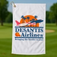 DeSantis Airlines Bringing The Border To You DeSantis 2024 Golf Towel thumb 1