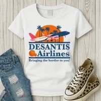 DeSantis Airlines Bringing The Border To You DeSantis 2024 Women's T-Shirt thumb 3