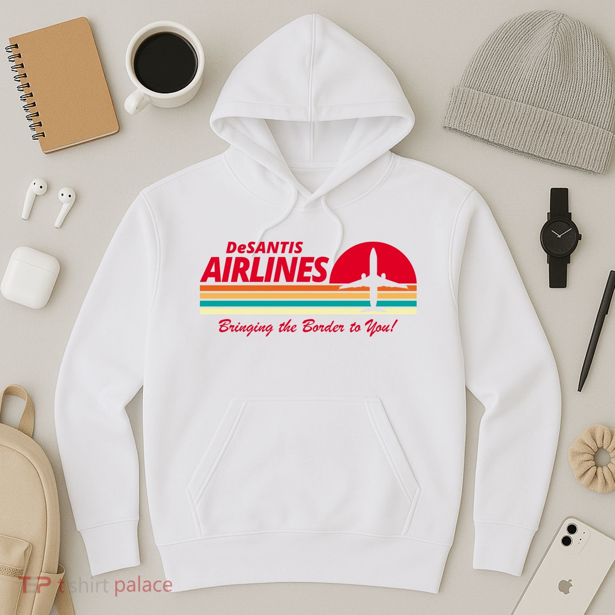 DeSantis Airlines Bringing The Border To You Hoodie