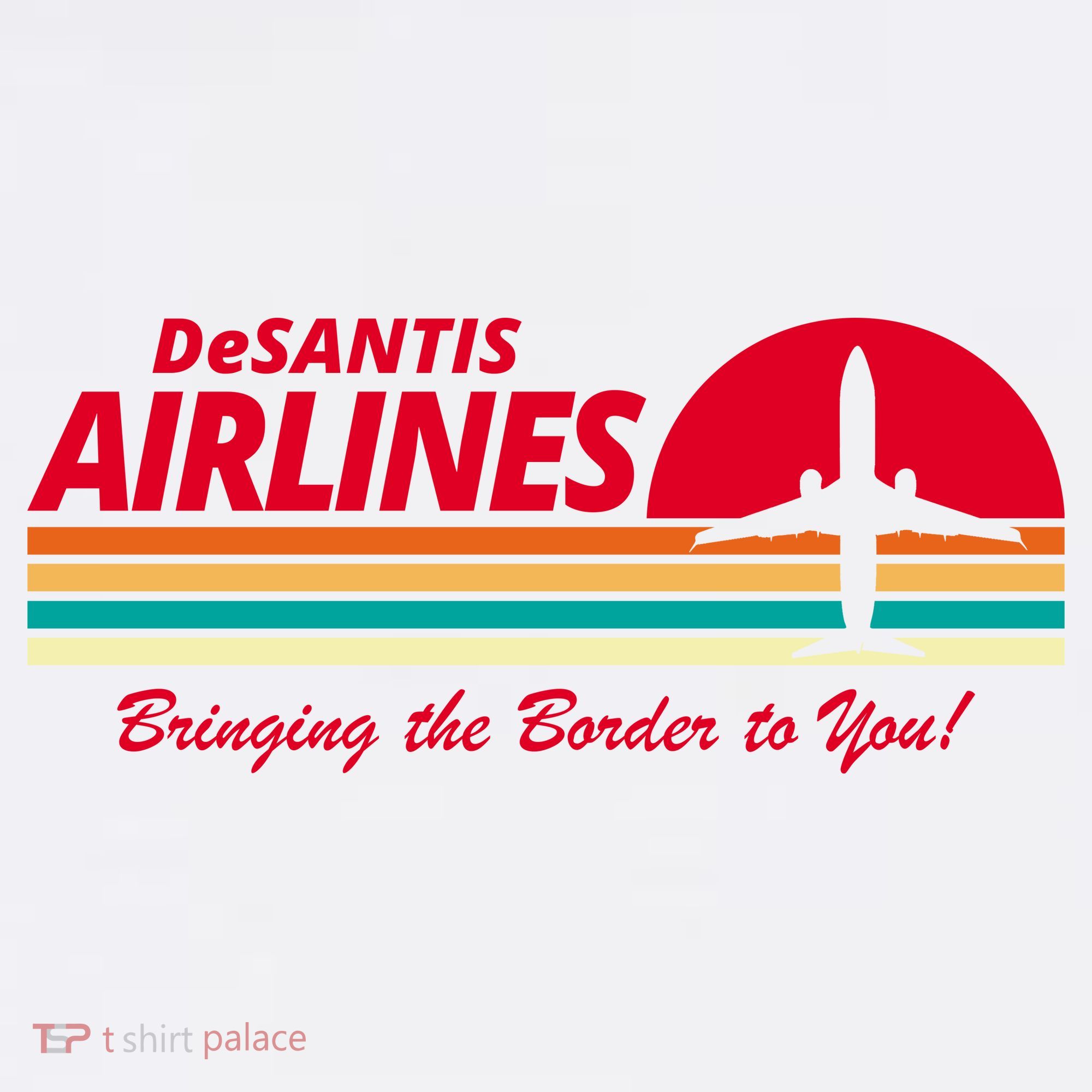DeSantis Airlines Bringing The Border To You Sweatshirt