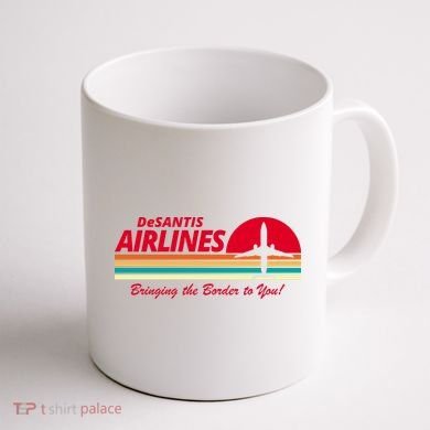 DeSantis Airlines Bringing The Border To You Coffee Mug back