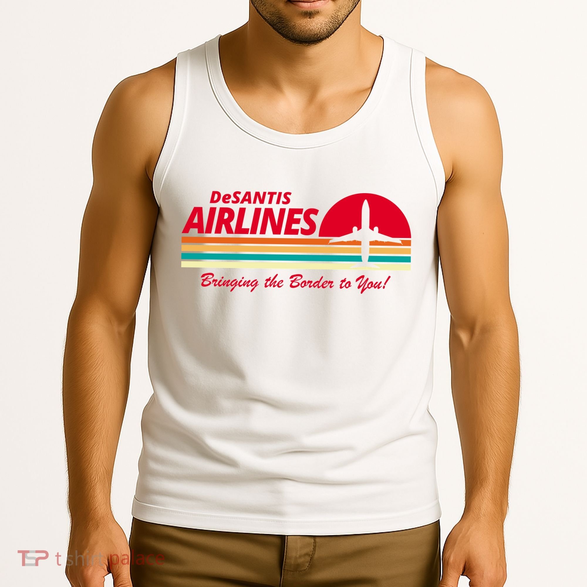 DeSantis Airlines Bringing The Border To You Tank Top