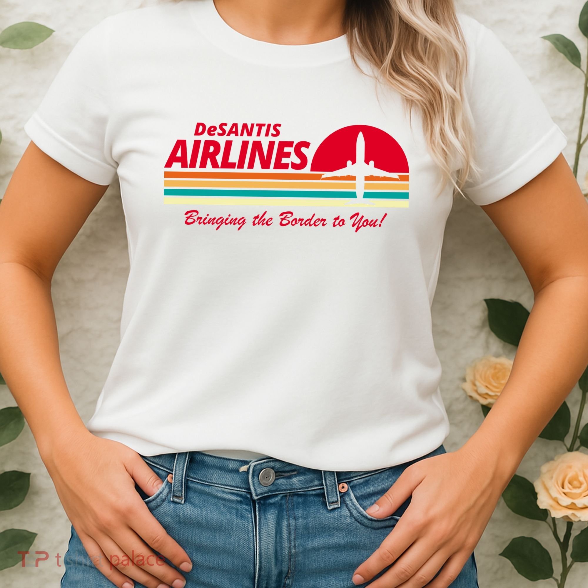 DeSantis Airlines Bringing The Border To You Women's T-Shirt